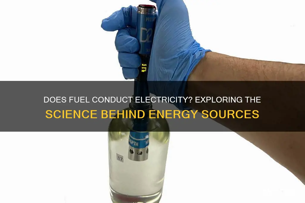 does fuel conduct electricity