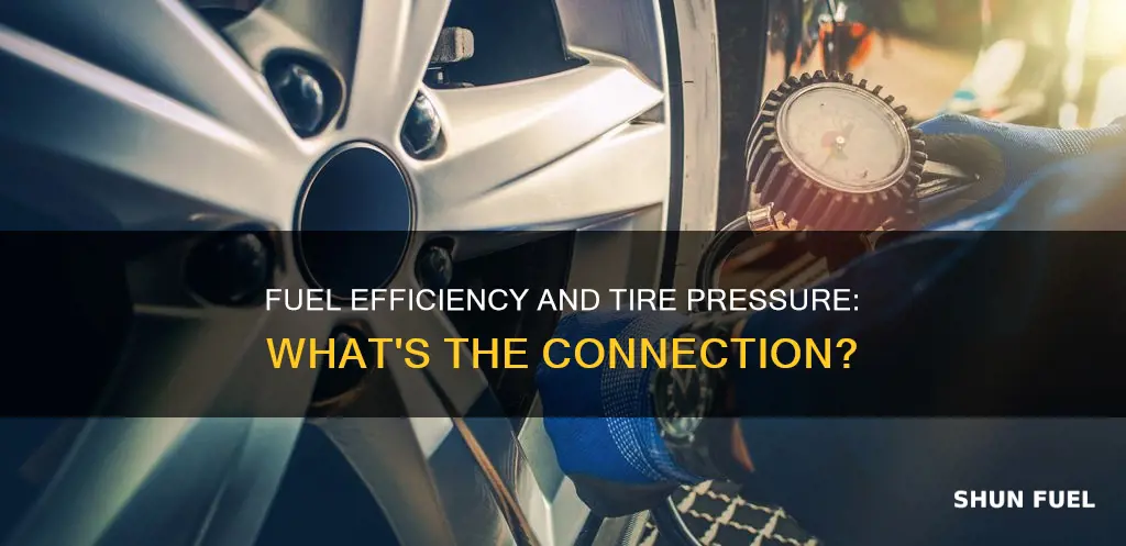 does fuel efficiency affect tire pressure