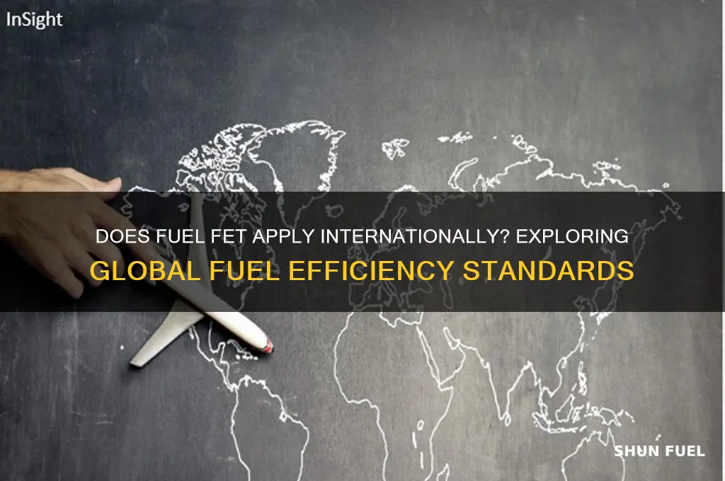 does fuel fet apply international
