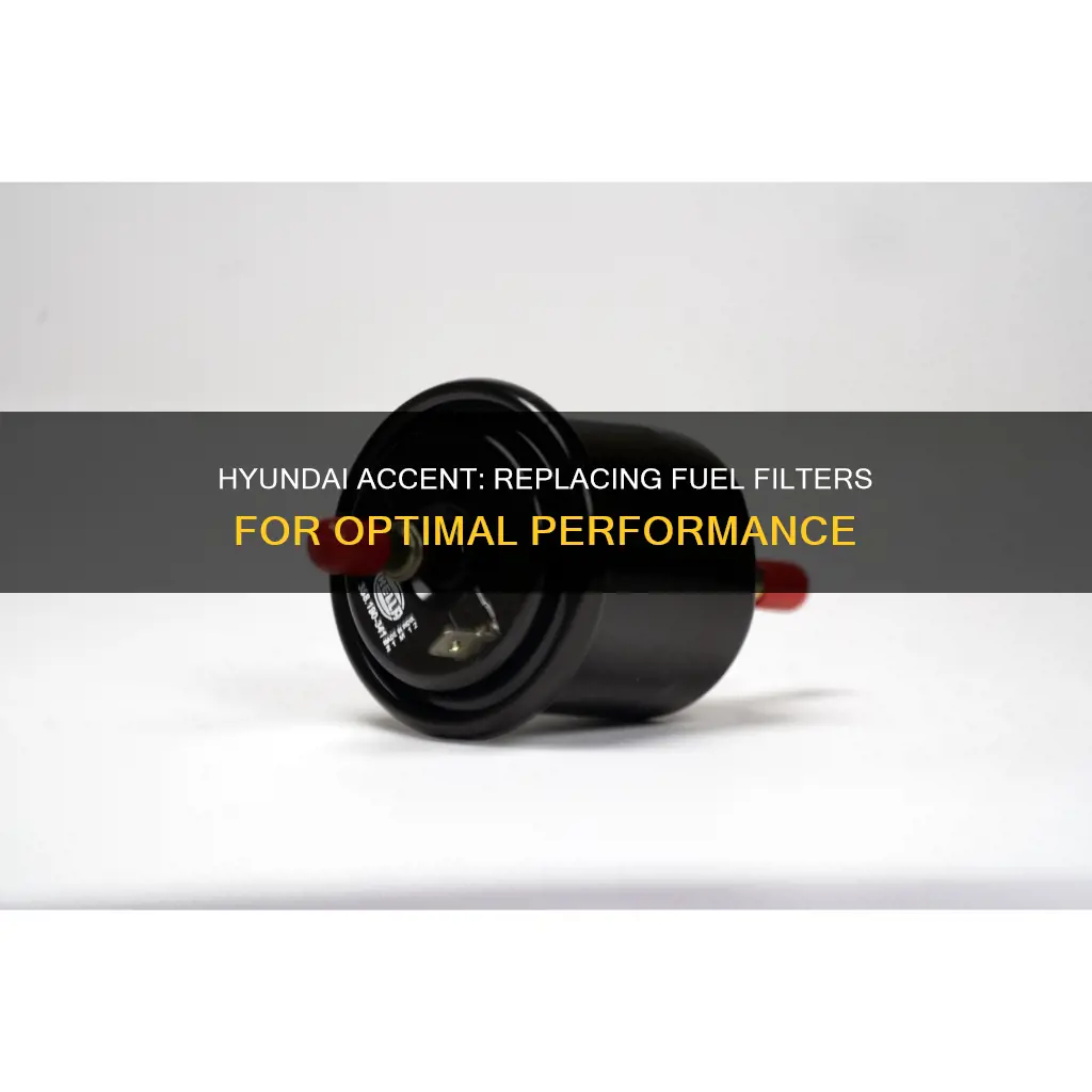 does fuel filter need to be replacement 2008 hyundai accent