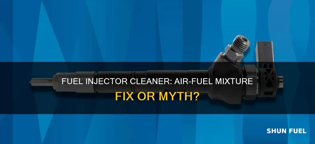 does fuel injector cleaner fix air fuel mixture