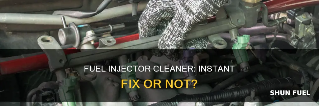 does fuel injector cleaner work immediately
