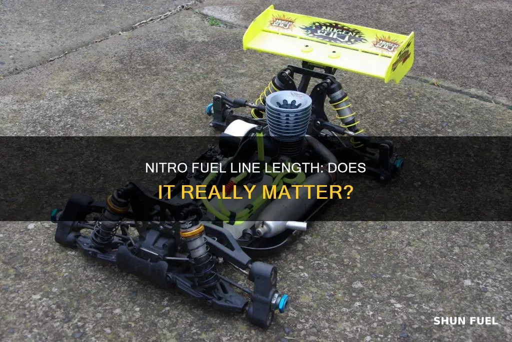 does fuel line length on a nitro matter