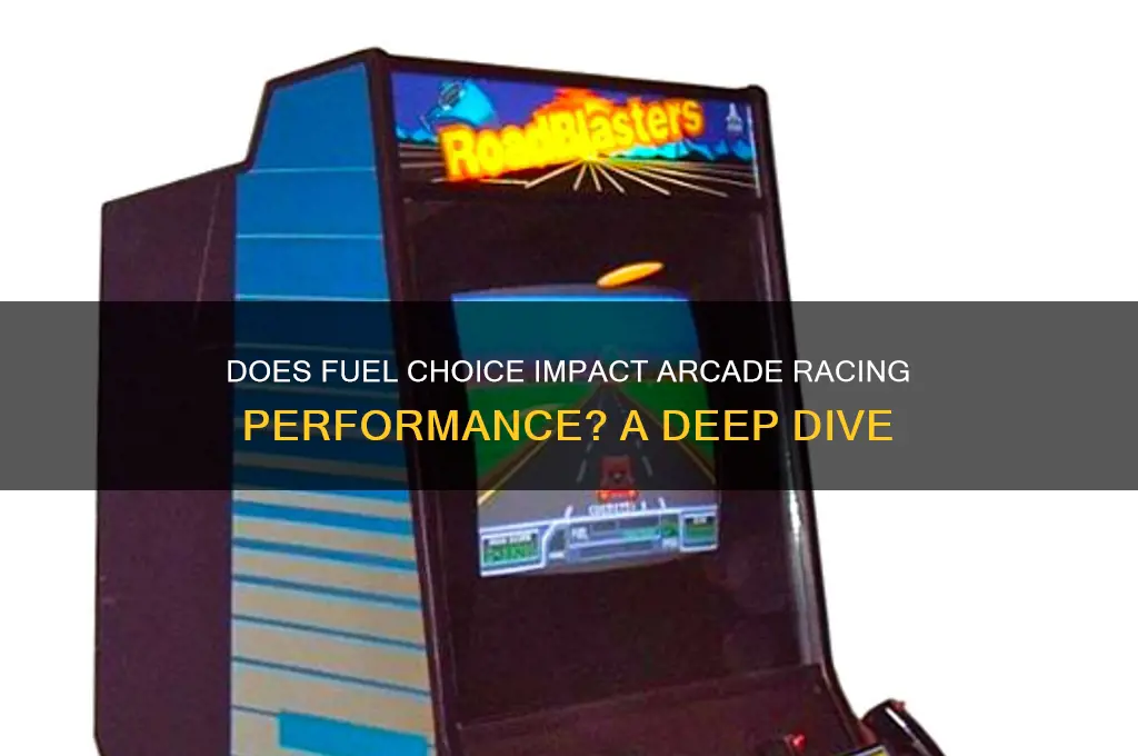 does fuel matter in arcade