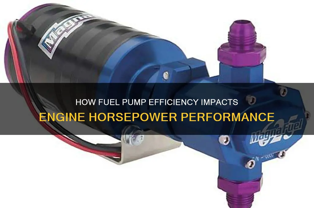 does fuel pump affect horsepower