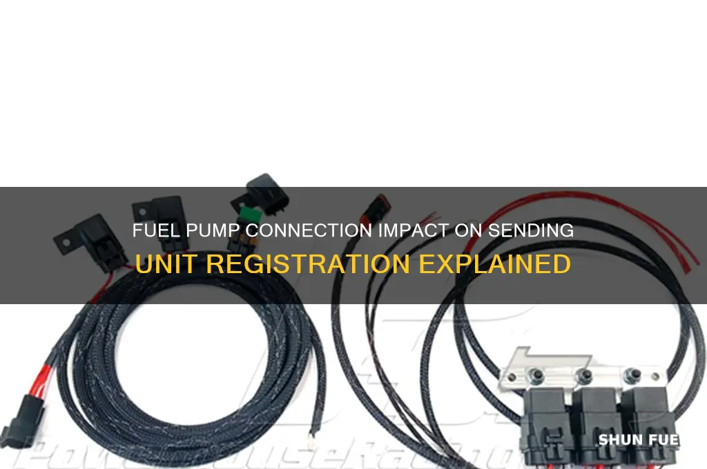 does fuel pump connection matter for sending unit to register