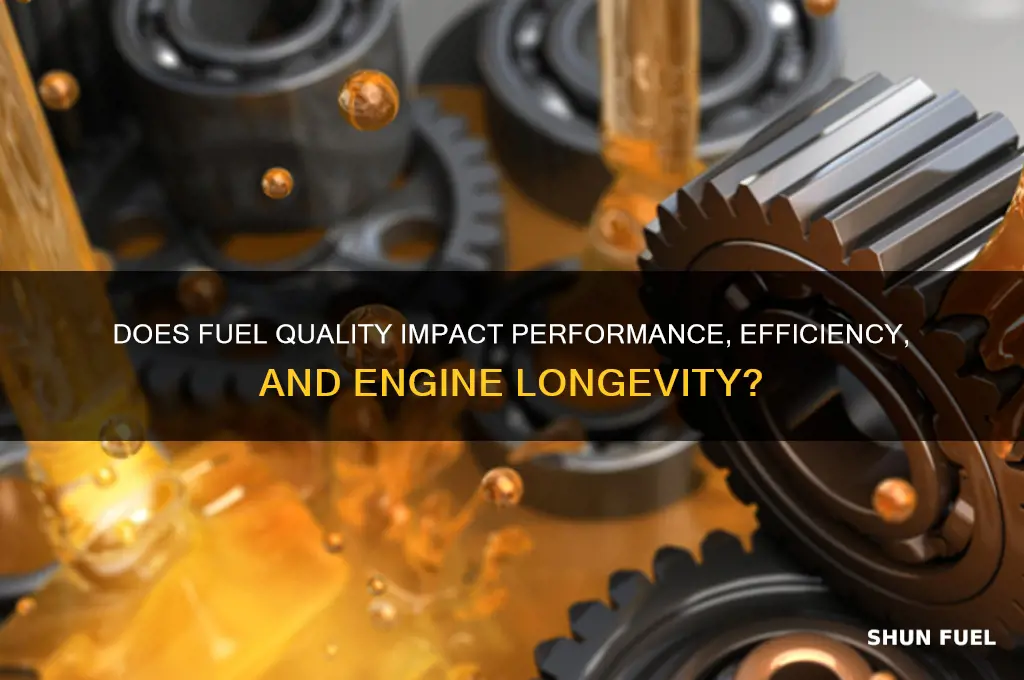 does fuel quality matter