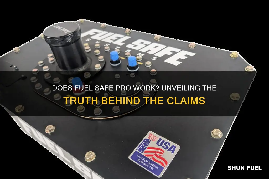 does fuel safe pro work