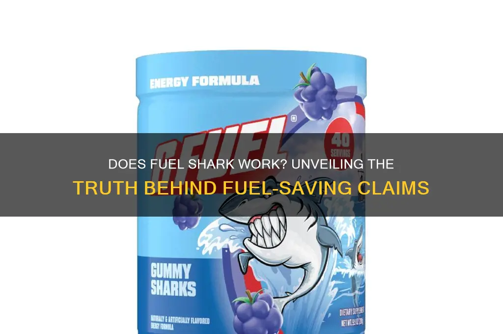 does fuel shark work
