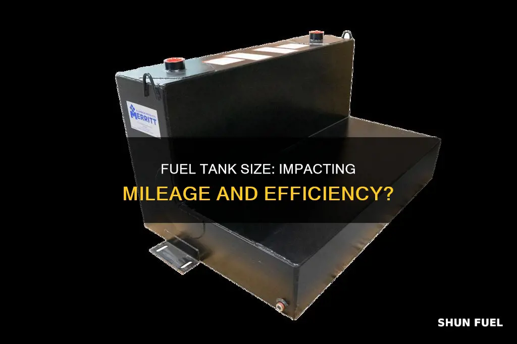 does fuel tank size affect fuel efficiency