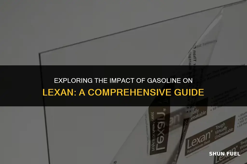 does gasoline affect lexan