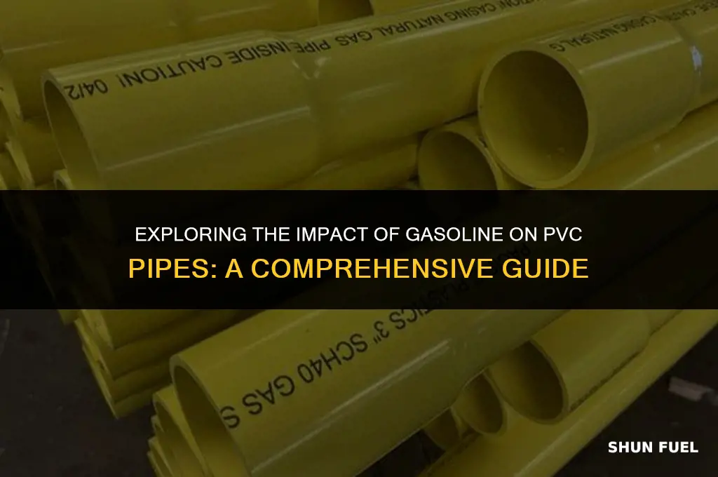 does gasoline affect pvc pipe