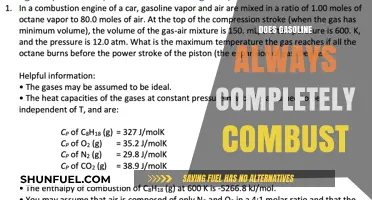 Exploring the Combustion Process: Does Gasoline Always Burn Completely?
