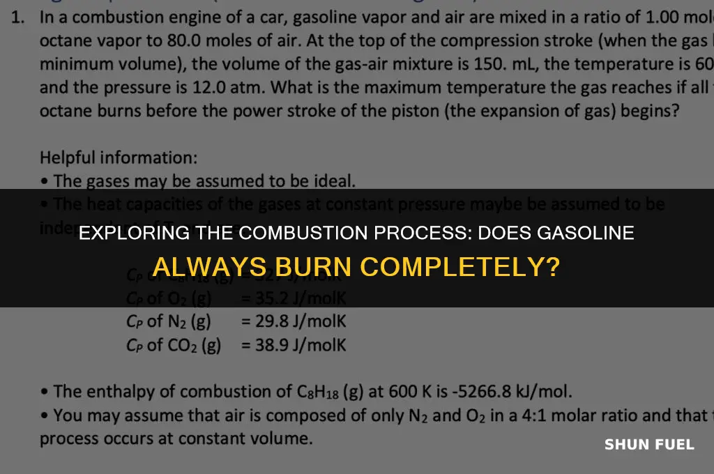 does gasoline always completely combust