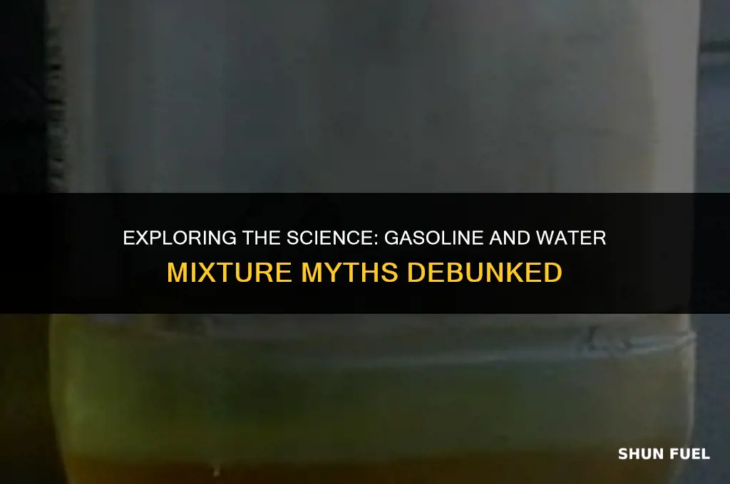 does gasoline and water mix