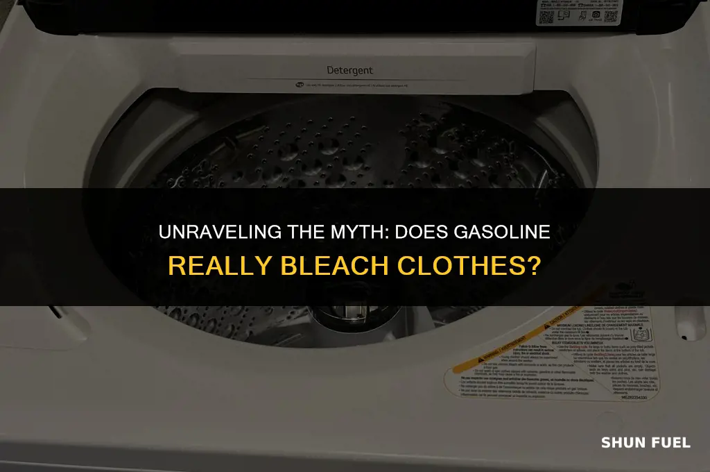 does gasoline bleach clothes