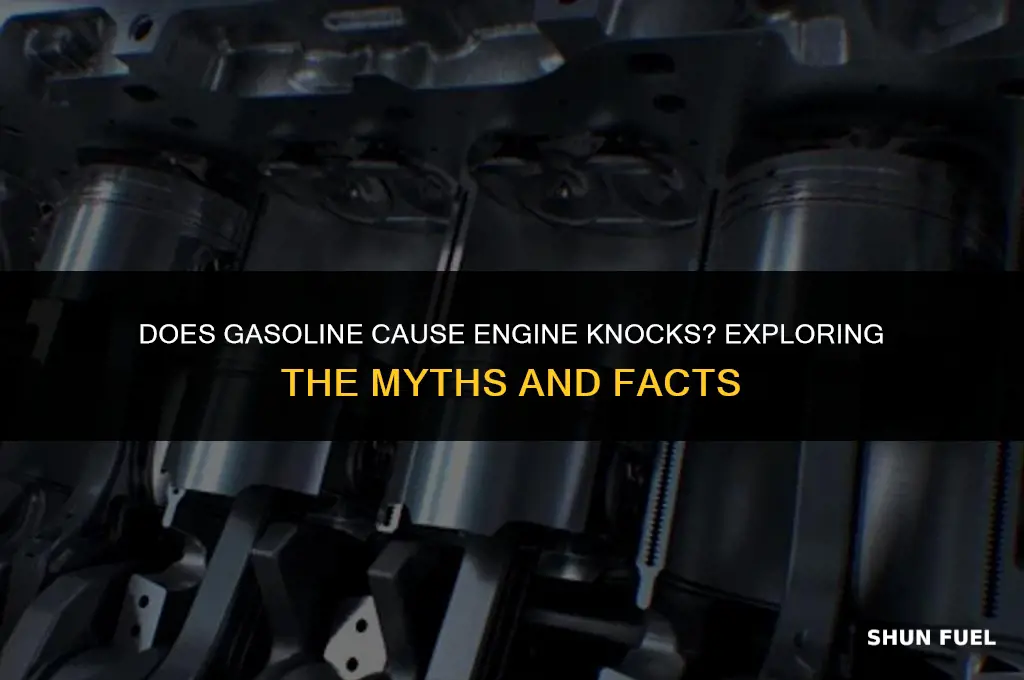 does gasoline cause engine knocks