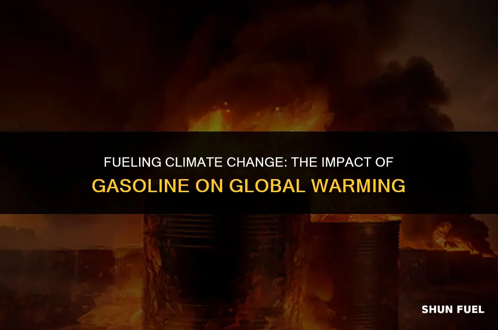 does gasoline cause global warming