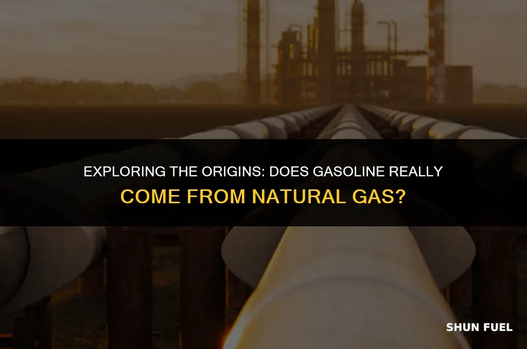 does gasoline come from natural gas