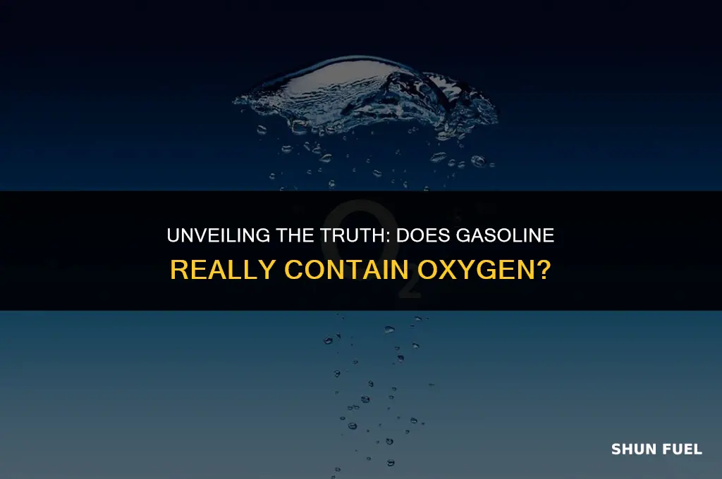 does gasoline contain oxygen