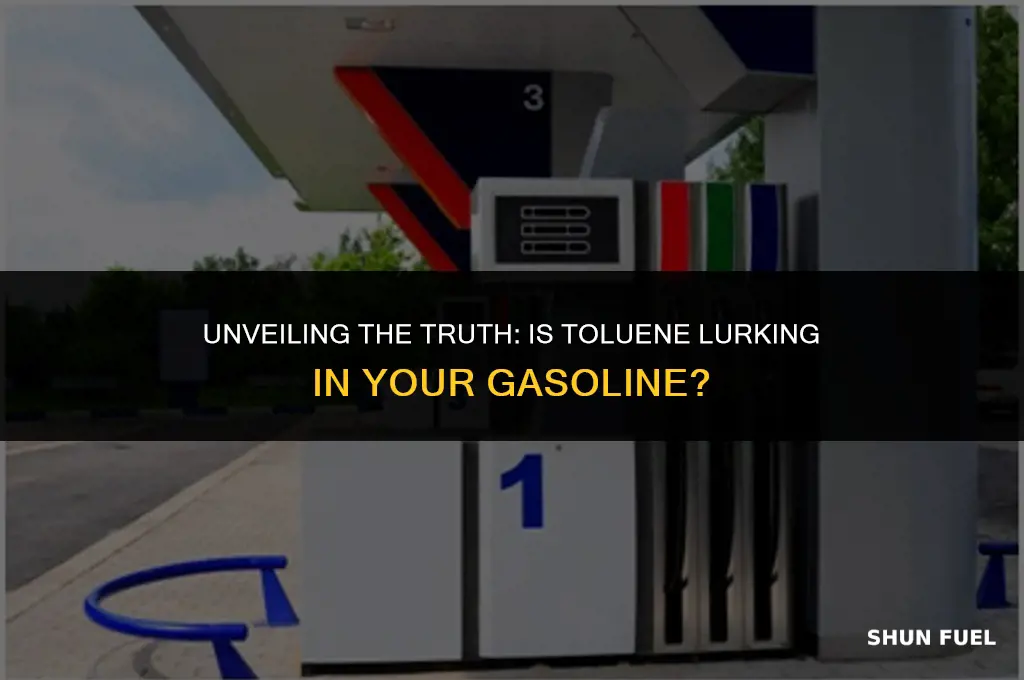 does gasoline contain toluene