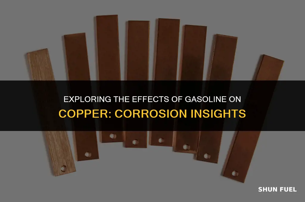 does gasoline corrode copper