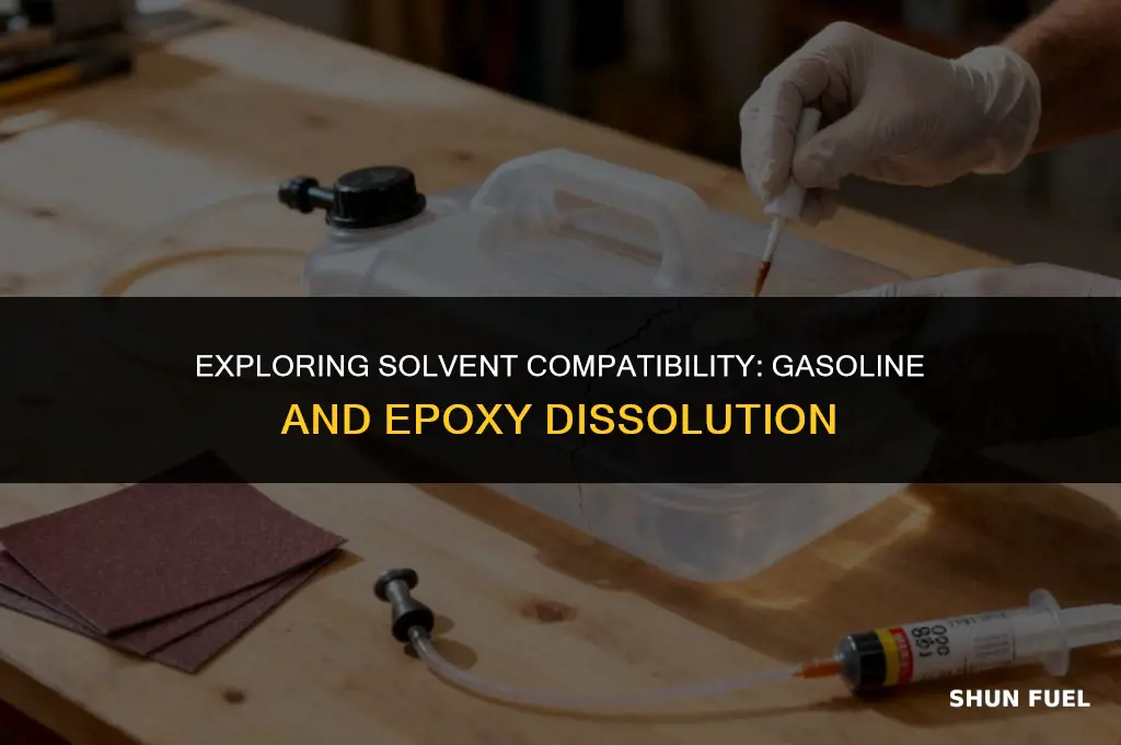 does gasoline dissolve epoxy