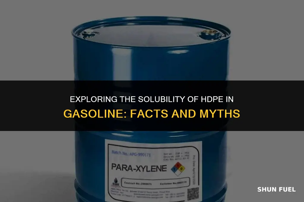 does gasoline dissolve hdpe