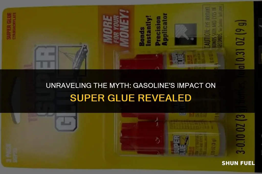 does gasoline eat super glue