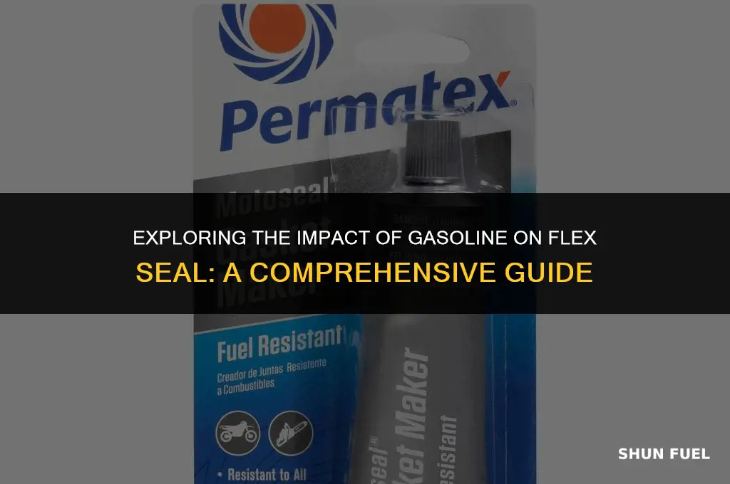 does gasoline effect flex seal