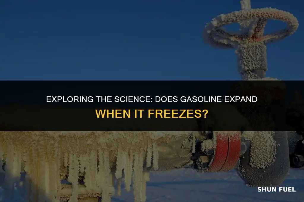 does gasoline expand when it freezes