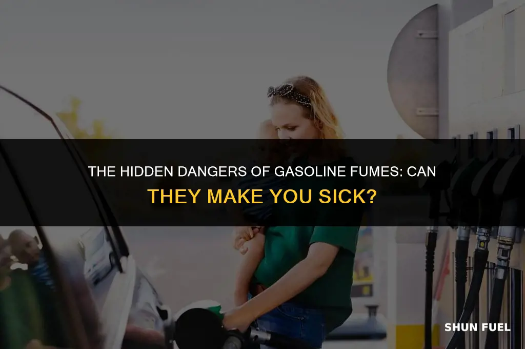 does gasoline fumes make you sick