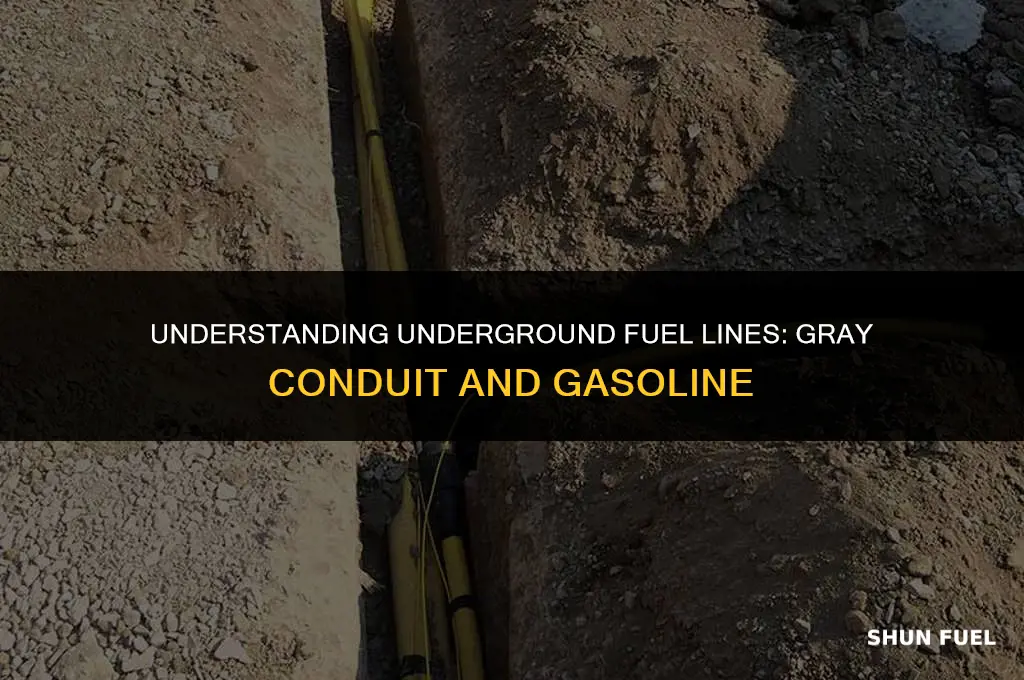 does gasoline go in gray conduit underground