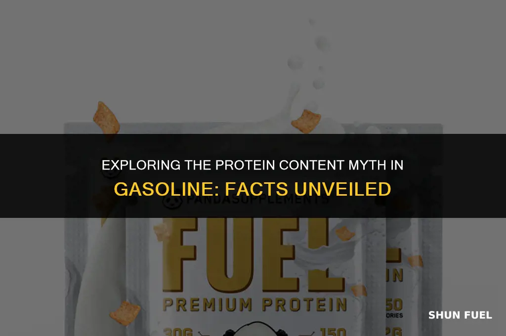 does gasoline have protein