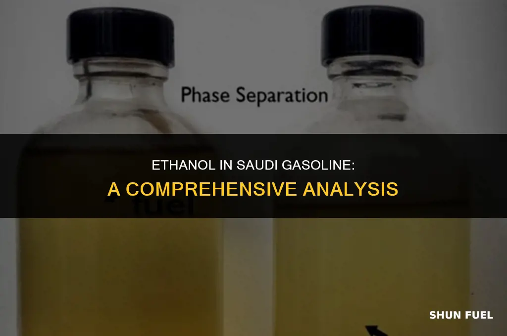 does gasoline in saudi have ethanol