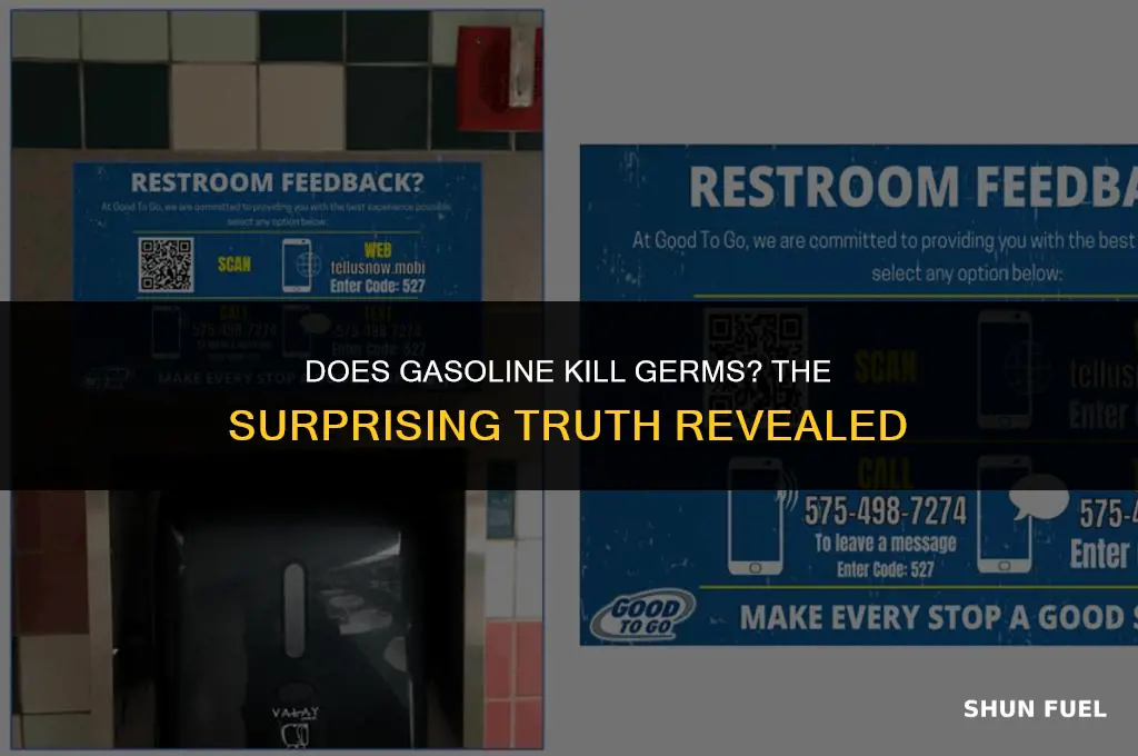does gasoline kill germs