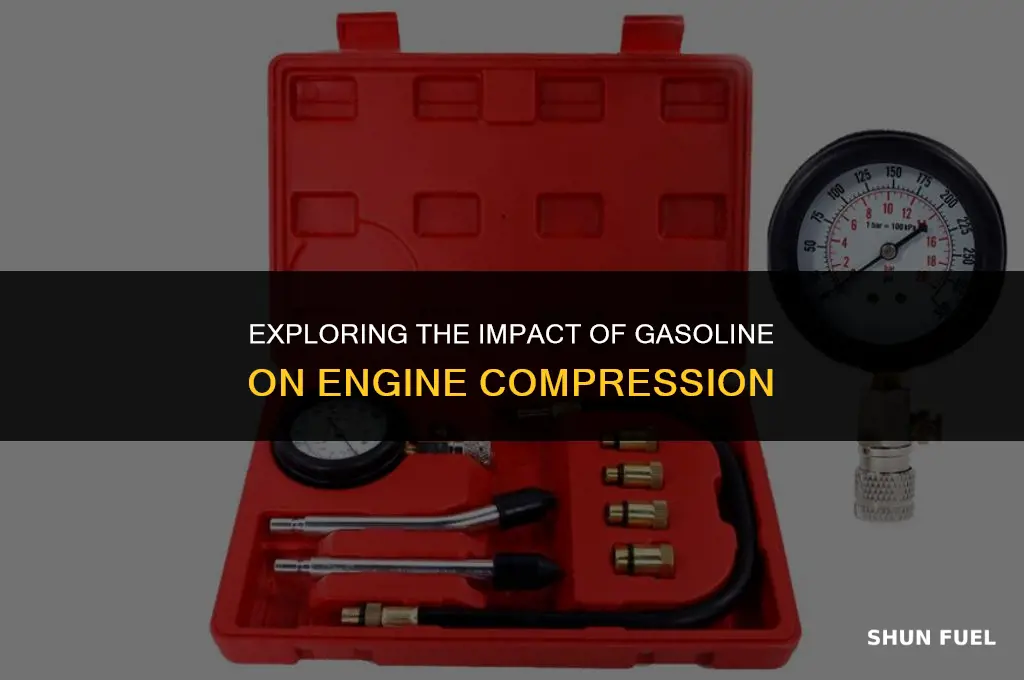 does gasoline lower compression