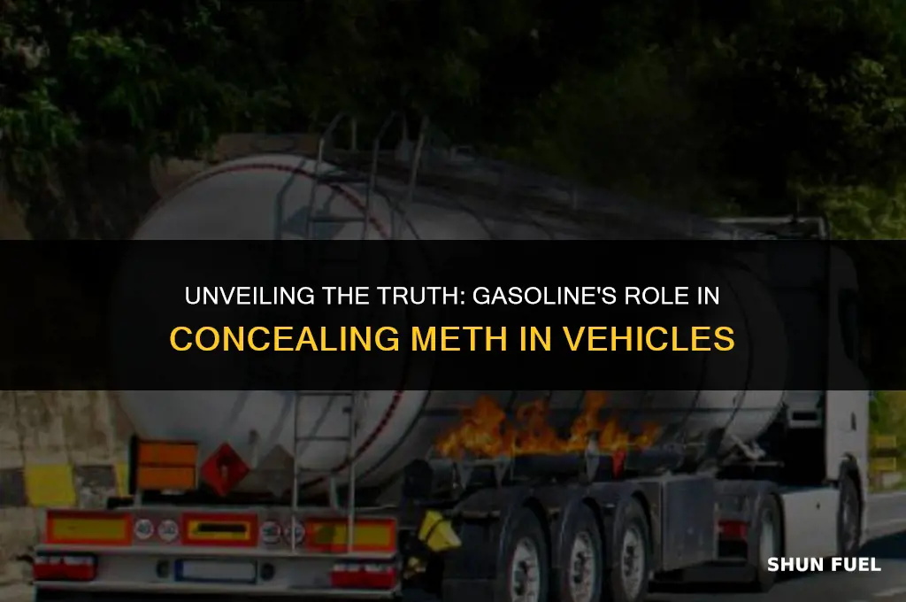 does gasoline mask meth in closed vehicle