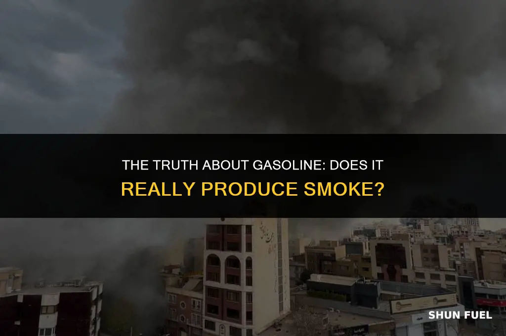 does gasoline produce smoke