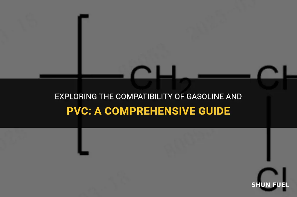 does gasoline react with pvc