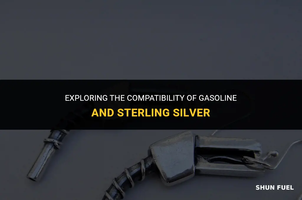 does gasoline react with sterling
