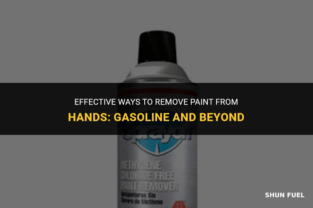 does gasoline remove paint from hands