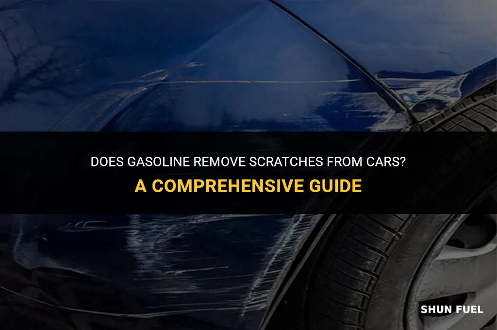 does gasoline remove scratches from car