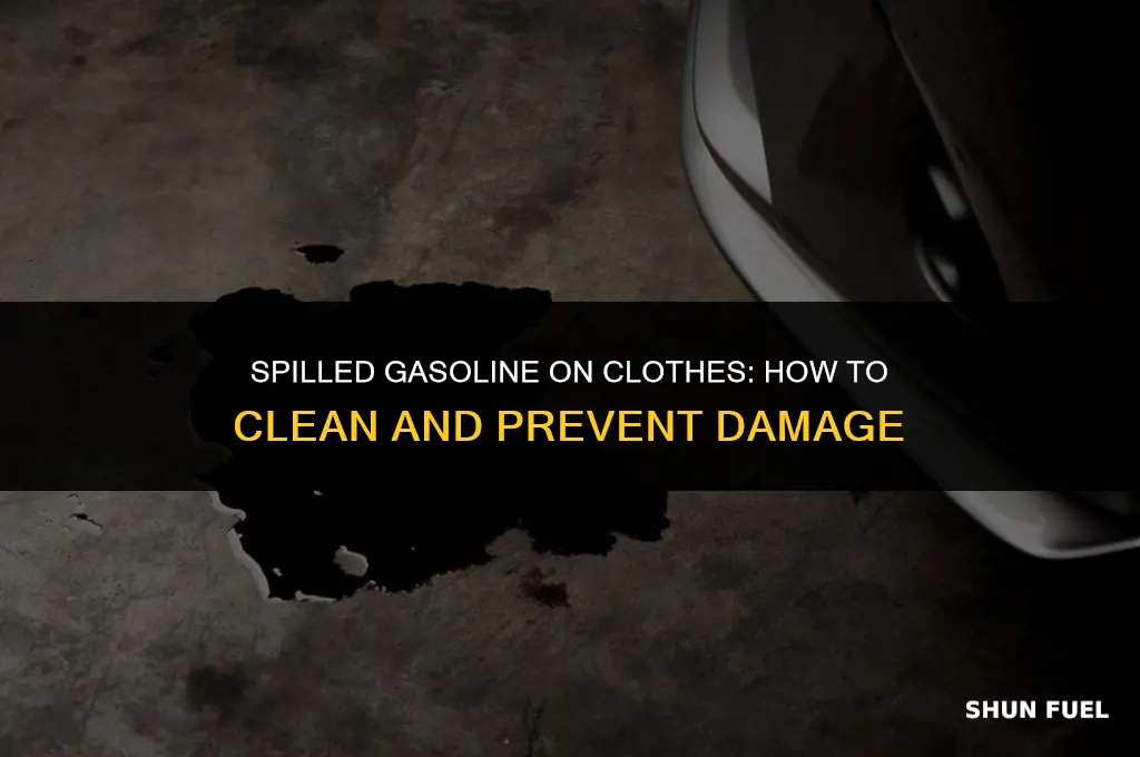 does gasoline ruin clothes