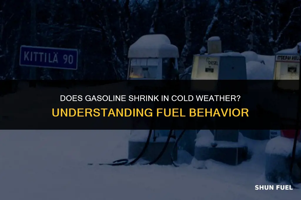 does gasoline shrink cold weather