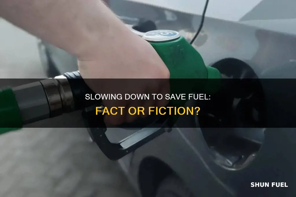 does going slower save fuel