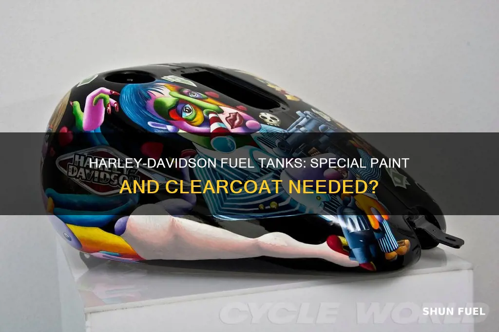 does harley davidson fuel tanks take special paint and clearcoat