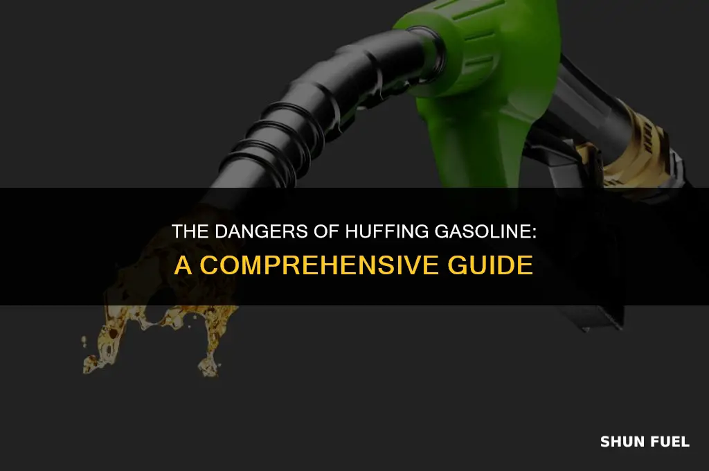 does huffing gasoline hurt