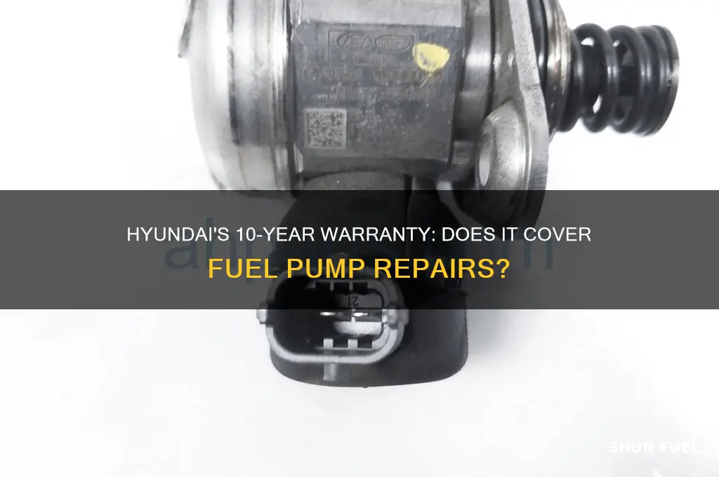 does hyundai 10 year warranty cover fuel pump