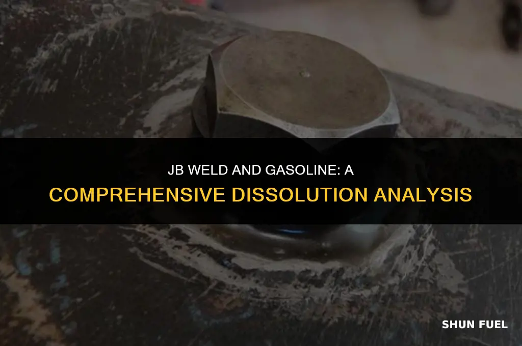 does jbweld desolve in gasoline